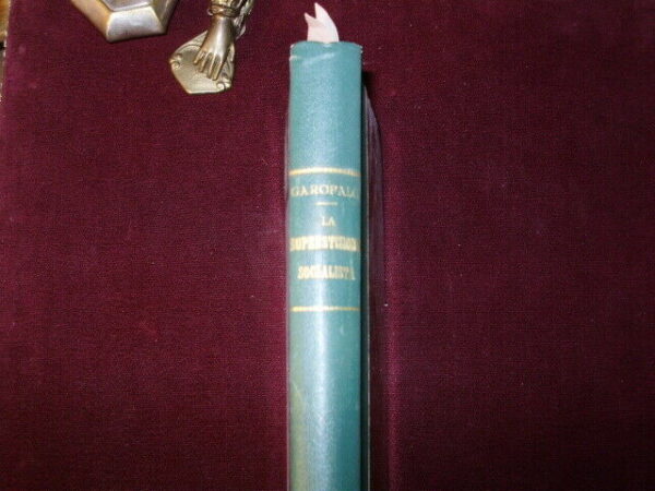La Superstizione Socialista - Raffaele Garofalo - Ed. Roux Frassati & C. Torino 1895 - immagine 3