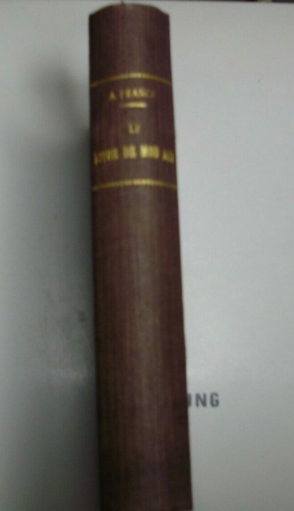 Le Livre De Mon Ami - Anatole France - Ed. Calmann-Lévy Paris 1922