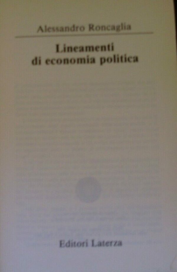 Lineamenti Di Economia Politica - Alessandro Roncaglia - Ed. Laterza Bari 1994