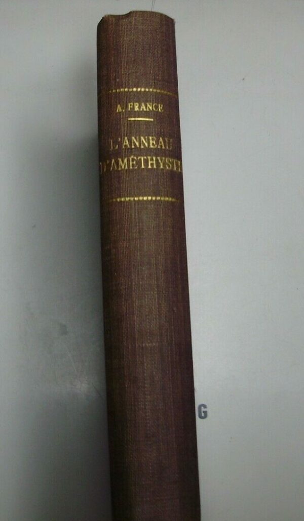 L'Anneau D'Amétyhste - Anatole France - Ed. Calmann Paris 1930