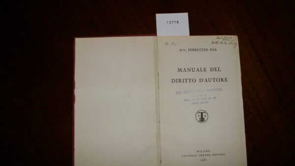 Manuale Del Diritto D'Autore - Ferruccio Foà - Ed. Treves Milano 1931 - immagine 3