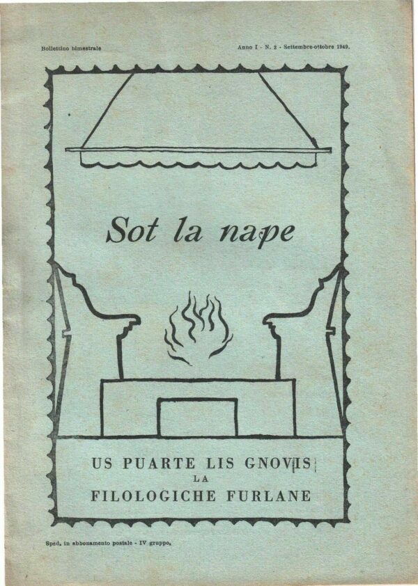 Sot La Nape (Anno I-Fasc. 2) - Autori Vari - Ed. Società Filologica Friulana 1949