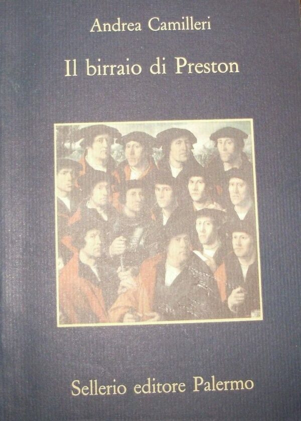 Il Birraio Di Preston - Andrea Camilleri - Ed. Sellerio Palermo 1995