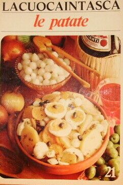 La Cuoca In Tasca. Le Patate - Autori Vari - Ed. Görlich Milano 1974