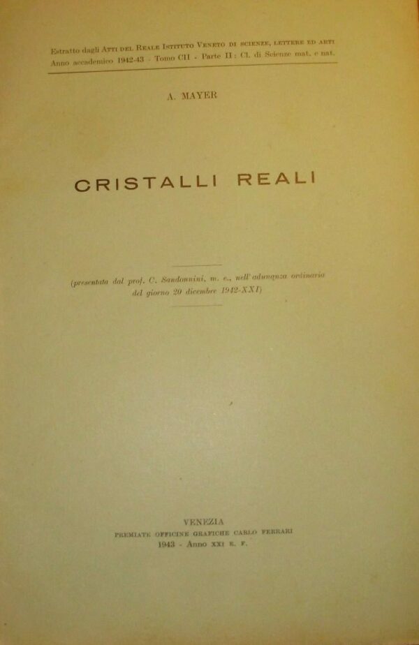 Cristalli Reali - Adolph Mayer - Ed. Carlo Ferrari Venezia 1943