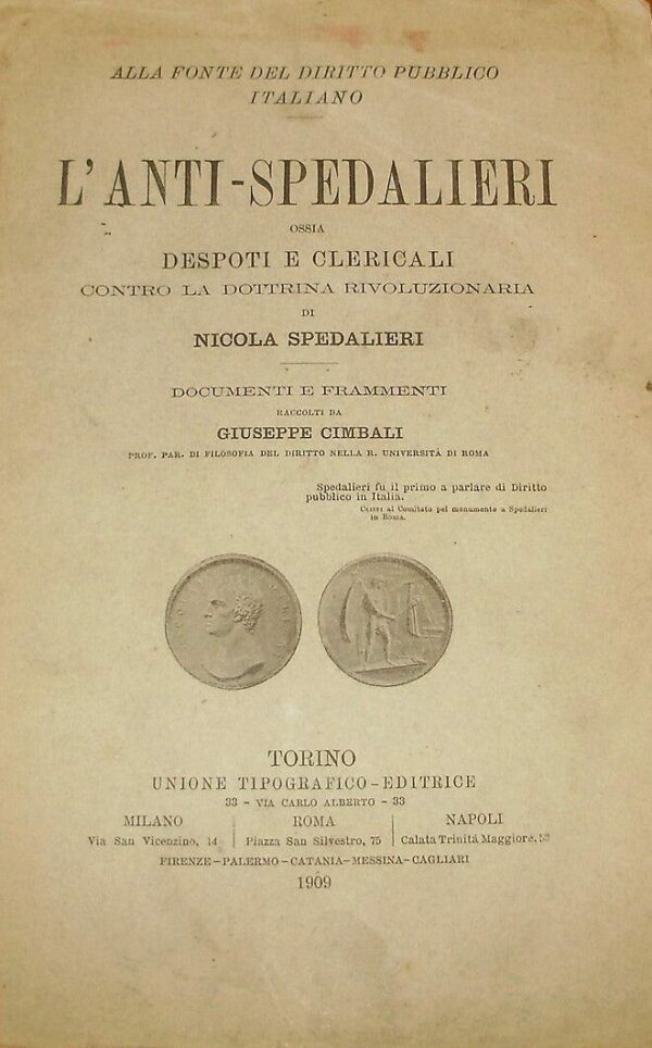 L’Anti-Spedalieri - Giuseppe Cimbali / Nicola Spedalieri - Ed. UTET Unione Tipografico-Editrice Torinese Torino 1909