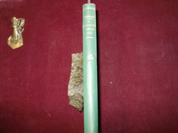 Il Canzoniere Delle Alpi - Giovanni Bertacchi - Ed. Casa Editrice Madella Sesto S. Giovanni 1914 - immagine 3