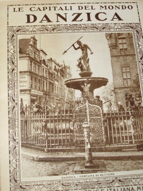 Le Capitali Del Mondo. Danzica - Autori Vari - Ed. Gloriosa Casa Milano 1925