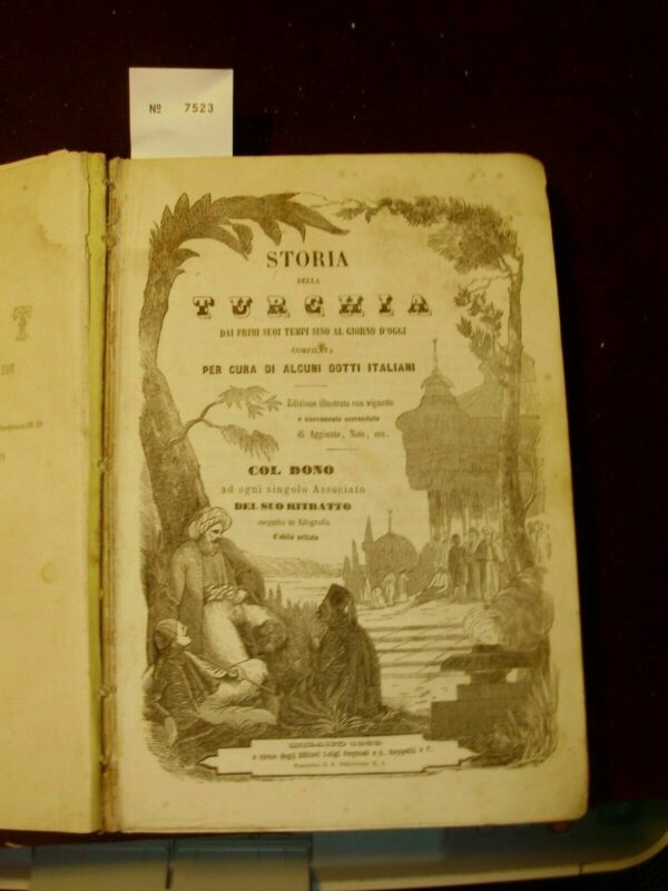 Storia Della Turchia. Dai Primi Suoi Tempi Sino Al Giorno D'Oggi (Volume I°) - Autori Vari - Ed. Tipografia Pagnoni 1859 - immagine 3
