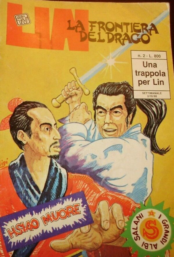 Lin La Frontiera Del Drago. Una Trappola Per Lin - Autori Vari - Ed. Adriano Salani Firenze 1980