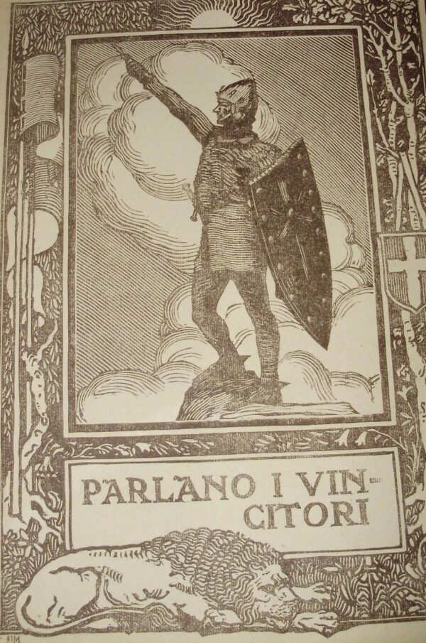 Parlano I Vincitori - Autori Vari - Ed. Roma 1919