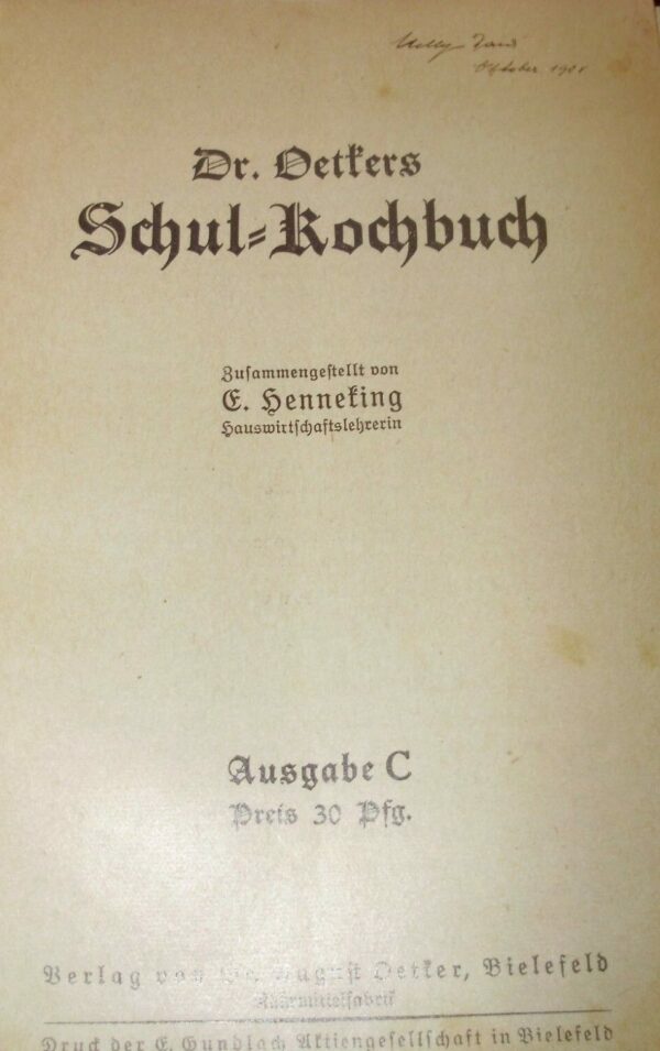 Dr. Oetkers Schul. Kochbuch. Ausgabe C - E. Henneking - Ed. Dr. August Oetker 1930