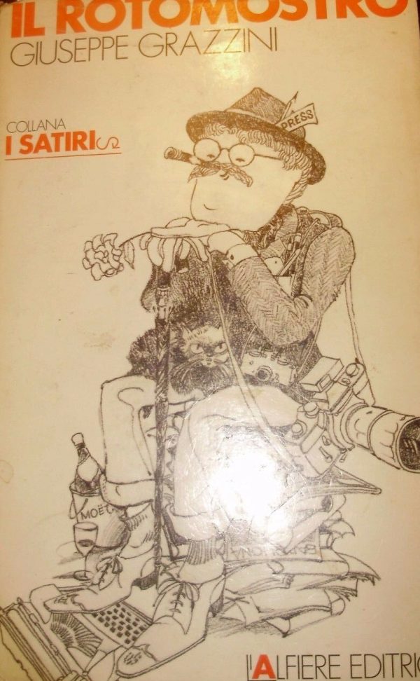 Il Rotomostro - Giuseppe Grazzini - Ed. L'Alfiere Milano 1973