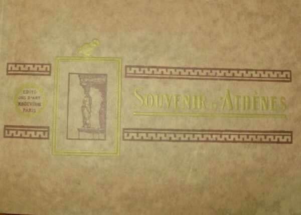 Souvenir D'Athenes - Autori Vari - Ed. D'Art Kogevinas Paris 1920