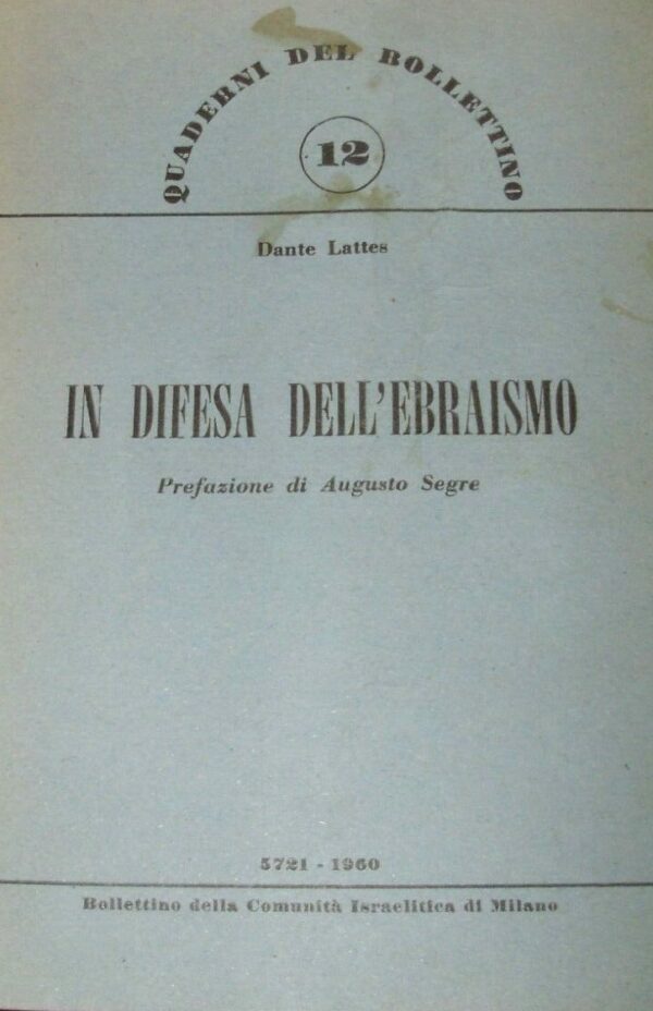 In Difesa Dell'Ebraismo –  Dante Lattes - Ed. Comunità Israelitica 1960