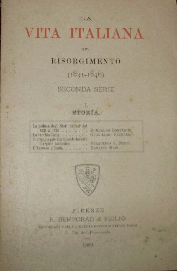 La Vita Italiana Nel Risorgimento (1831-1846) - Autori Vari - Ed. Bemporad Firenze 1899