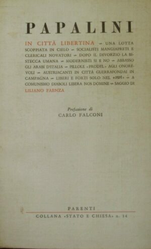 Papalini - Liliano Faenza - Ed. Parenti Firenze 1961