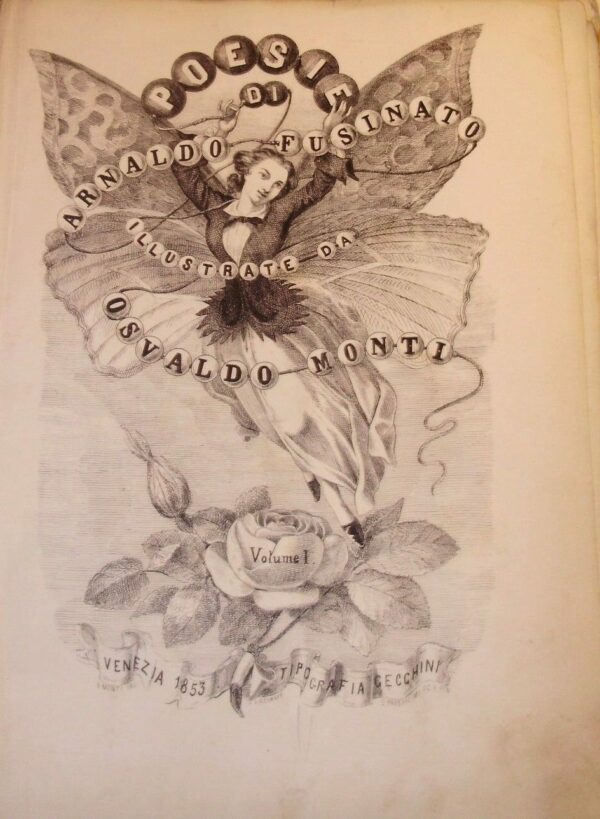 Poesie - Arnaldo Fusinato - Ed. Tipografia Cecchini Venezia 1853