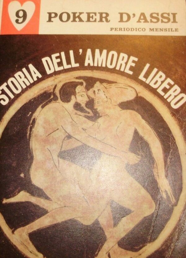 Storia Dell’Amore Libero - Cristina Leed - Ed. S.E.A. Società Editoriale Attualità 1967