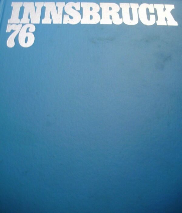 Innsbruck '76 - Autori Vari - Ed. CONI 1976
