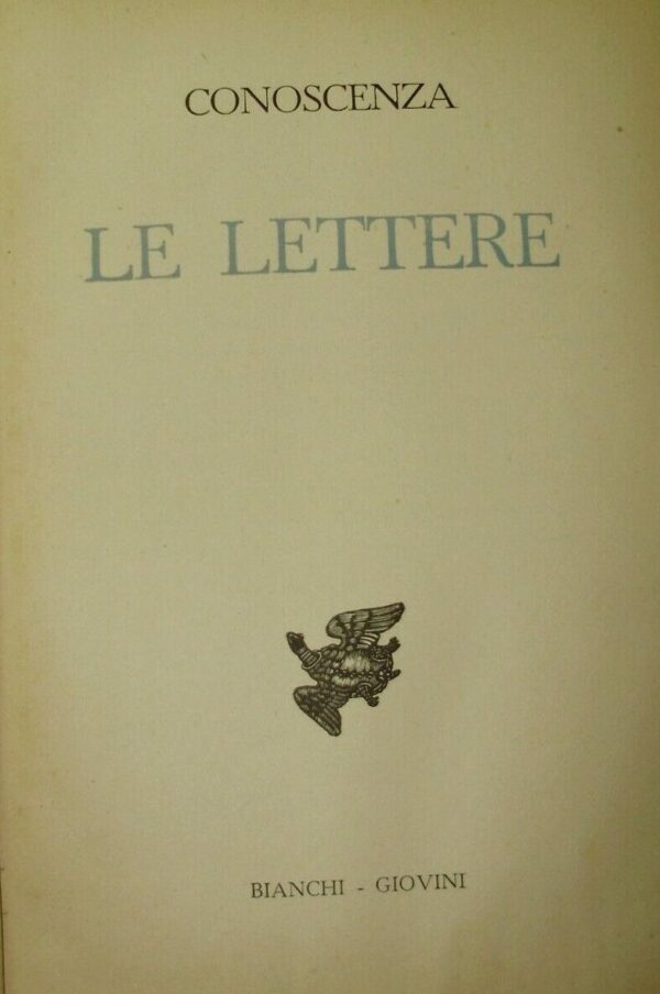 Conoscenza. Le Lettere - Autori Vari - Ed. Bianchi-Giovini 1942