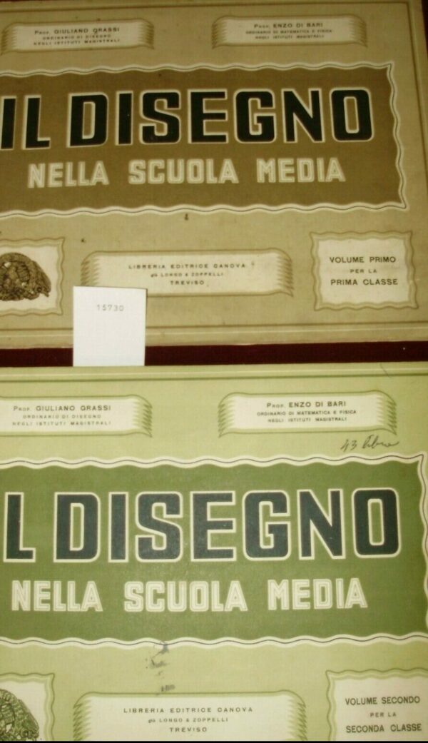 Il Disegno Nella Scuola Media (2 Volumi) - Giuliano Grassi / Enzo Di Bari - Ed. Canova Treviso 1946