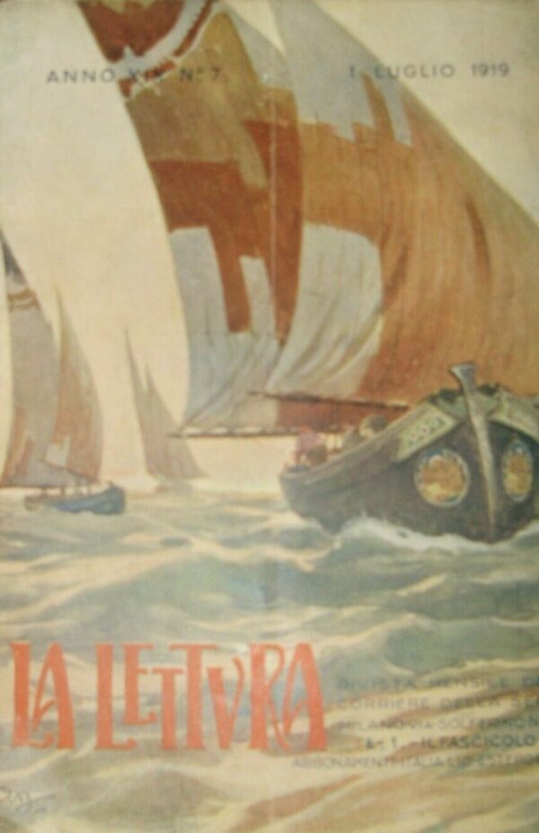 La Lettura (1919-N°7) - Autori Vari - Ed. Corriere Della Sera Milano 1919