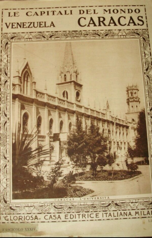 Le Capitali Del Mondo. Caracas - Autori Vari - Ed. Gloriosa Casa Milano 1925