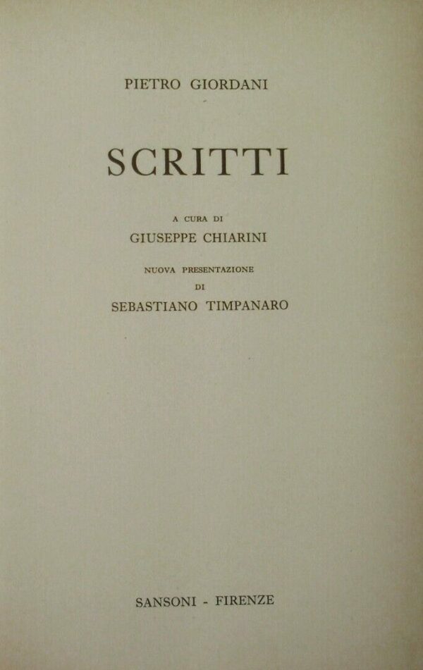 Scritti - Pietro Giordani - Ed. Sansoni Firenze 1961